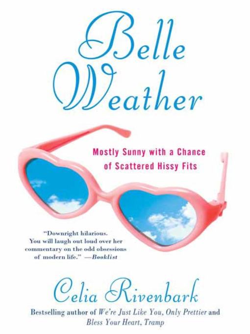 Title details for Belle Weather by Celia Rivenbark - Wait list